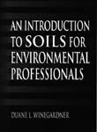 An Introduction to Soils for Environmental Professionals (Εισαγωγή στην εδαφολογία - έκδοση στα αγγλικά)